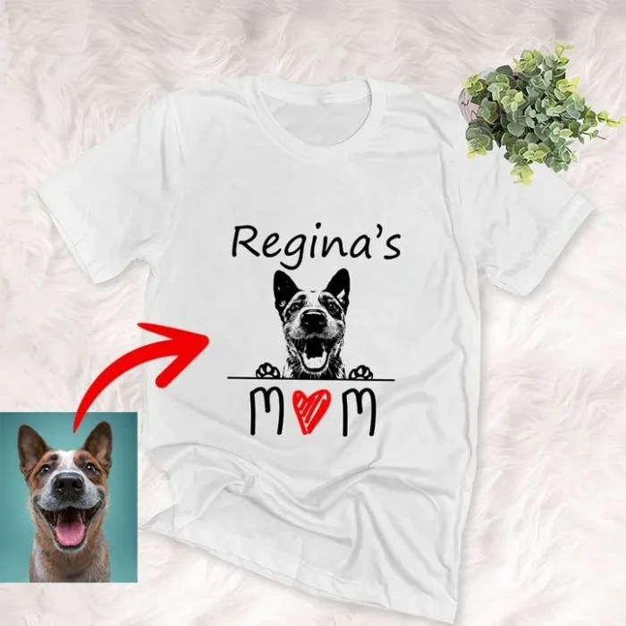 Dog Shirts Personalized Dog Mom Best Gift For Mother's Day Custom T-Shirt