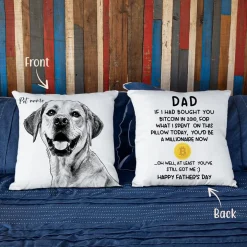 Dog Pillow Funny Father's Day Pillow Bitcoin Custom Dog Photo Pillow Case, Father's Day, Mother's Day