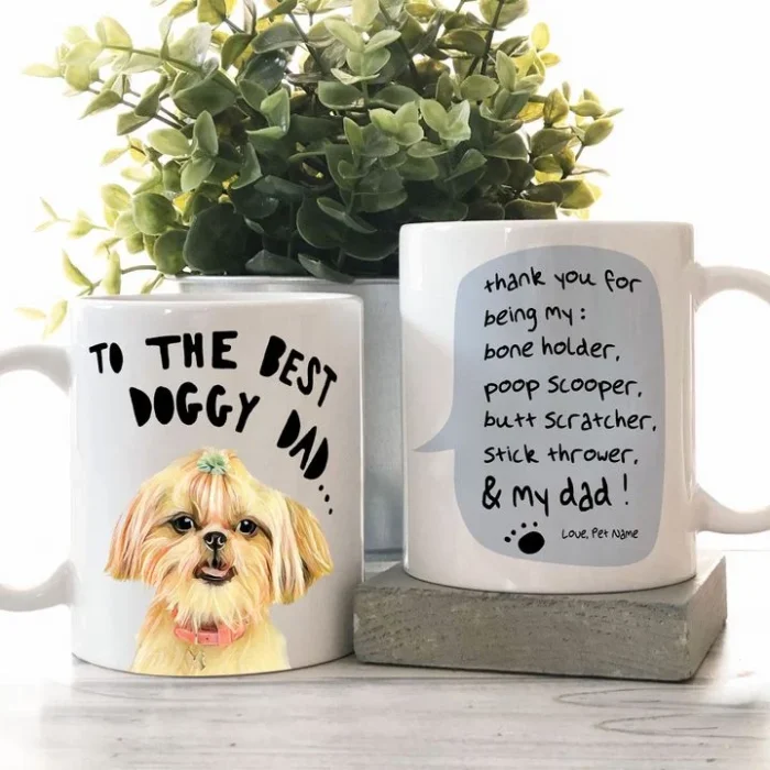 Dog Mug To The Best Doggy Dad Meaningful Message To Dog Daddy Father's Day Mug