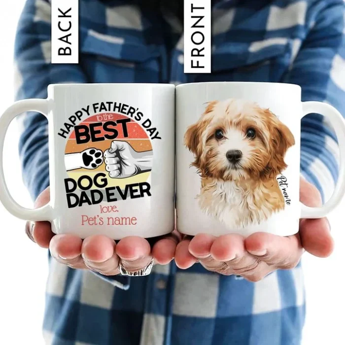 Dog Mug Happy Father's Day, To The Best Dog Dad Ever Pet Portrait Personalized Mug Gift For Fur Dad, Dog Lover