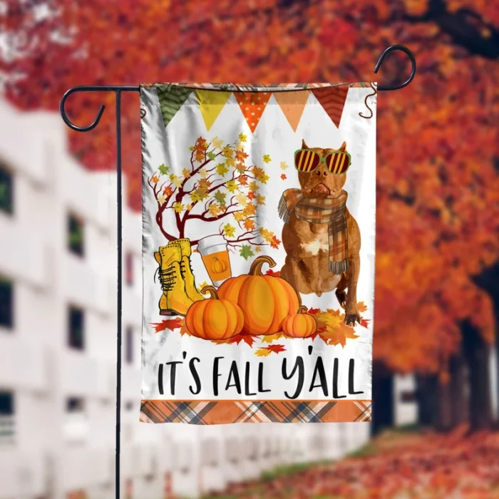 Dog Garden Flag Its Fall Yall Purebred American Pit Bull Flag, Autumn Lovers Flag