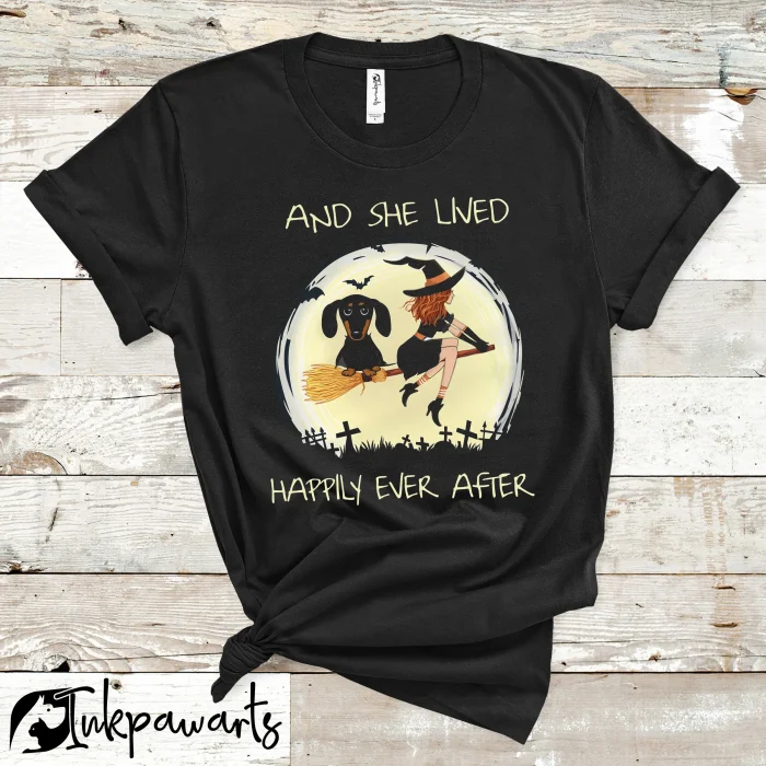Dog T Shirt Dachshund Witch And She Lived Happily Ever After