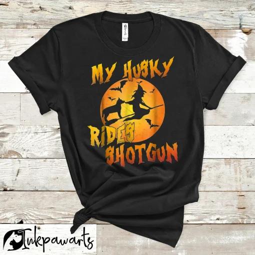 Dog T Shirt My Husky Rides Shotgun Dog Halloween