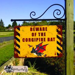 Metal Sign Corgi Beware Of The Corgipire Bat