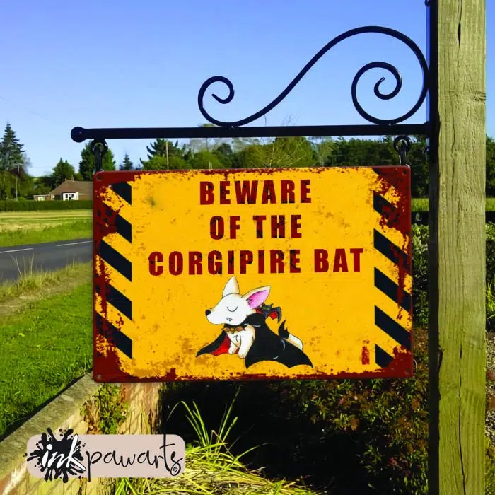 Metal Sign Corgi Beware Of The Corgipire Bat