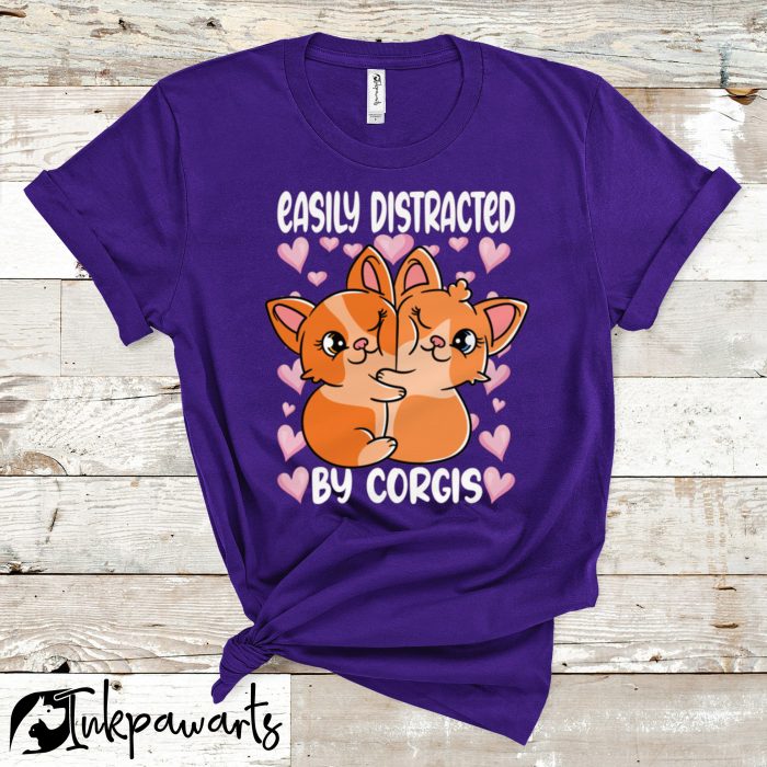 Corgi Valentine T-Shirts Easily Distracted By Corgis Corgi Dogs