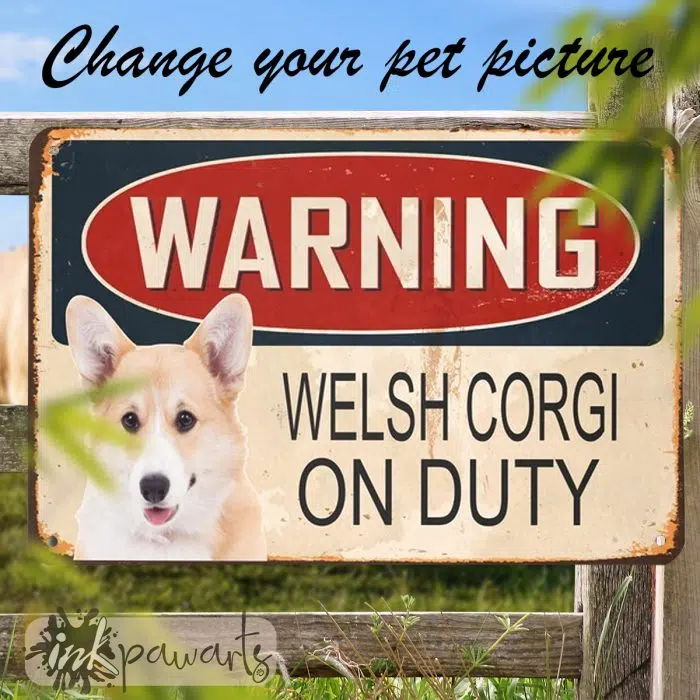 Corgi Metal Sign Warning Welsh Corgi On Duty.