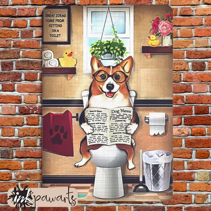Corgi Metal Sign Corgi Great ideas come from sitting on a toilet